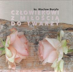 Człowiekowi z miłością do twarzy