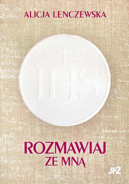 Rozmawiaj ze mną Alicja Lenczewska