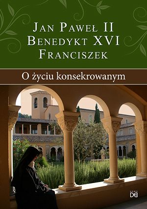 O życiu konsekrowanym