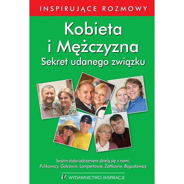 Kobieta i Mężczyzna Sekret udanego związku