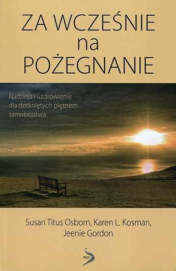 Za wcześnie na pożegnanie