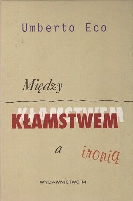 Między kłamstwem a ironią