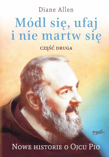 Módl się ufaj i nie martw się
