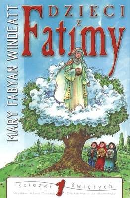 Dzieci z Fatimy - ścieżki świętych 1