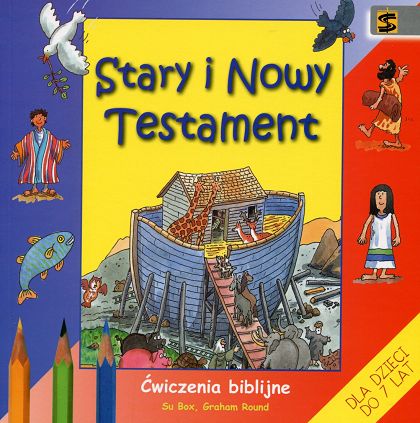 Stary i Nowy Testament. Ćwiczenia biblijne