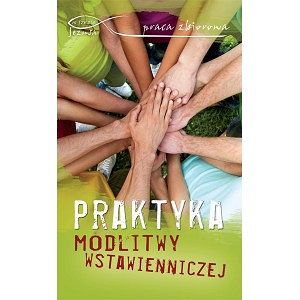 Praktyka modlitwy wstawienniczej