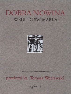Dobra nowina według św. Marka