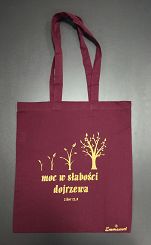 Torba bawełniana "Moc w słabości dojrzewa"
