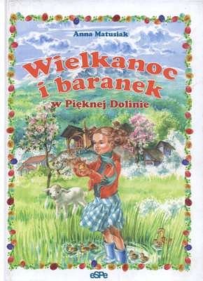 Wielkanoc i baranek w Pięknej Dolinie
