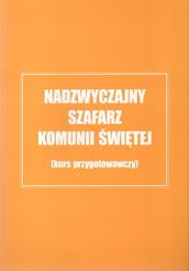 Nadzwyczajny szafarz Komunii Świętej - kurs przygotowawczy