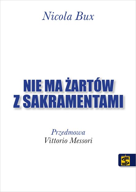 Nie ma żartów z sakramentami 