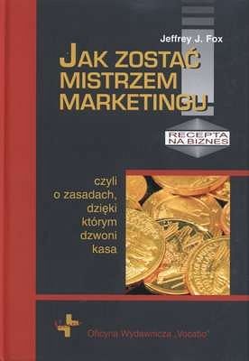 Jak zostać mistrzem marketingu?