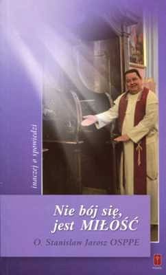 Nie bój sie, jest Miłość – inaczej o spowiedzi