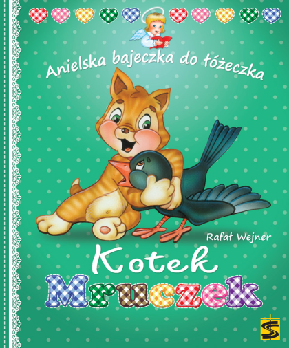 Kotek Mruczek Anielska bajeczka do łóżeczka