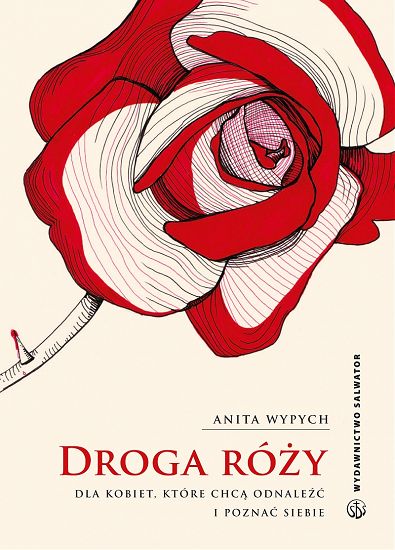 Droga Róży dla kobiet, które chcą odnaleźć i poznać siebie
