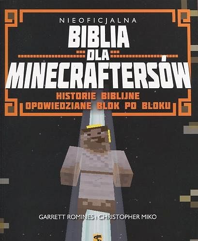  Nieoficjalna Biblia dla Minecraftersów. Historie biblijne