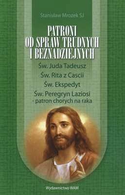 PATRONI OD SPRAW TRUDNYCH I BEZNADZIEJNYCH