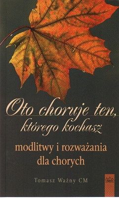 Oto choruje ten, którego kochasz