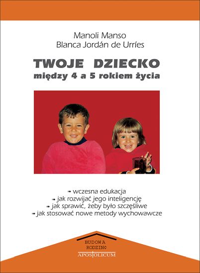Twoje dziecko między 4 a 5 rokiem życia