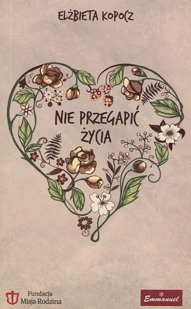 Nie przegapić życia