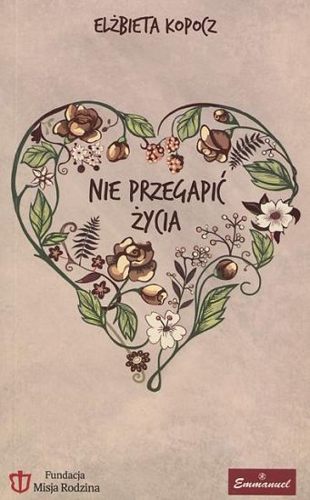 Nie przegapić życia