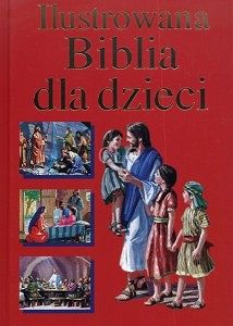 Ilustrowana Biblia dla dzieci