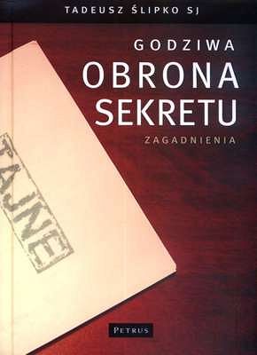 Godziwa Obrona Sekretu. Zagadnienia