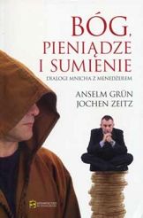 Bóg, pieniądze i sumienie. Dialog mnicha z menedżerem