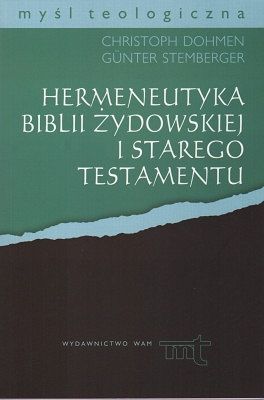 Hermeneutyka Biblii Żydowskiej i Starego Testamentu