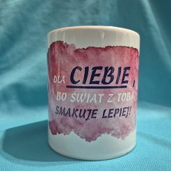 Kubek z różowym uchem Dla Ciebie...
