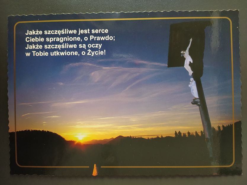 Kartka - Jakże szczęśliwe jest serce Ciebie spragnione, o Prawdo; Jakże szczęśliwe są oczy w Tobie utkwione, o Życie!