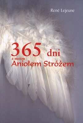 365 dni z moim Aniołem Stróżem