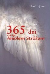 365 dni z moim Aniołem Stróżem