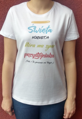 Koszulka damska- Święta kobieta która ma syna przystojniaka