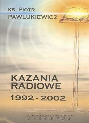 Kazania radiowe 1992 - 2002