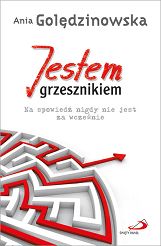 Jestem grzesznikiem. Na spowiedź nigdy nie jest za wcześnie