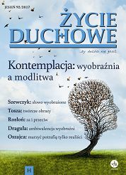 Życie Duchowe - by ducha nie gasić - Jesień 92/2017