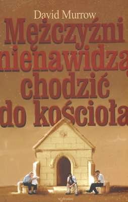 Mężczyźni nienawidzą chodzić do kościoła