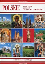 Polskie sanktuaria, kościoły, miejsca pielgrzymkowe