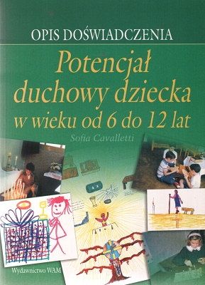 Potencjał duchowy dziecka w wieku od 6 do 12 lat
