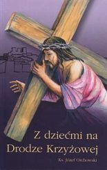 Z dziećmi na drodze krzyżowej