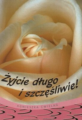 Żyjcie długo i szczęśliwie