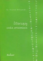 Wierzący szuka zrozumienia