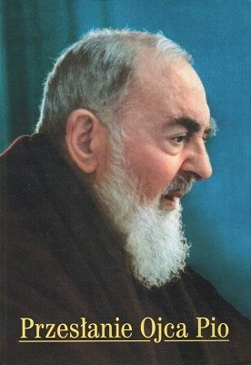 Przesłanie Ojca Pio