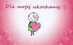 Dla mojej ukochanej :)