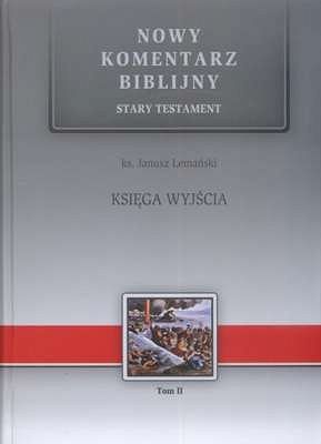 Księga Wyjścia. Nowy komentarz biblijny II Stary Testament