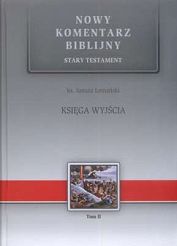 Księga Wyjścia. Nowy komentarz biblijny II Stary Testament