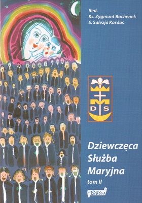 Dziewczęca Służba Maryjna Tom II