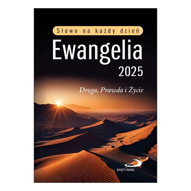 Ewangelia 2025. Droga, Prawda i Życie. DUŻY format, oprawa miękka