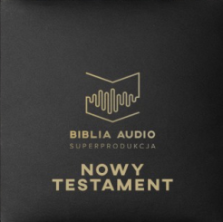 Biblia Audio Superprodukcja Nowy Testament